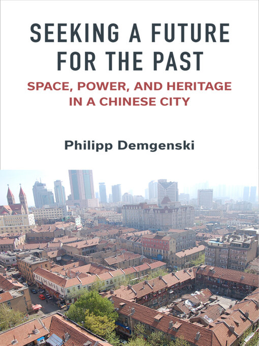 Title details for Seeking a Future for the Past by Philipp Demgenski - Available